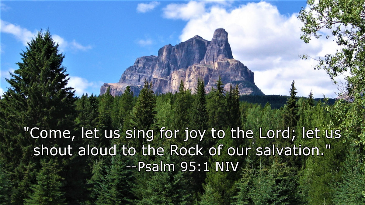 Castle Mountain_Banff National Park_Alberta Canada_Photo by Whitney V Myers_with Psalm 95 verse 1